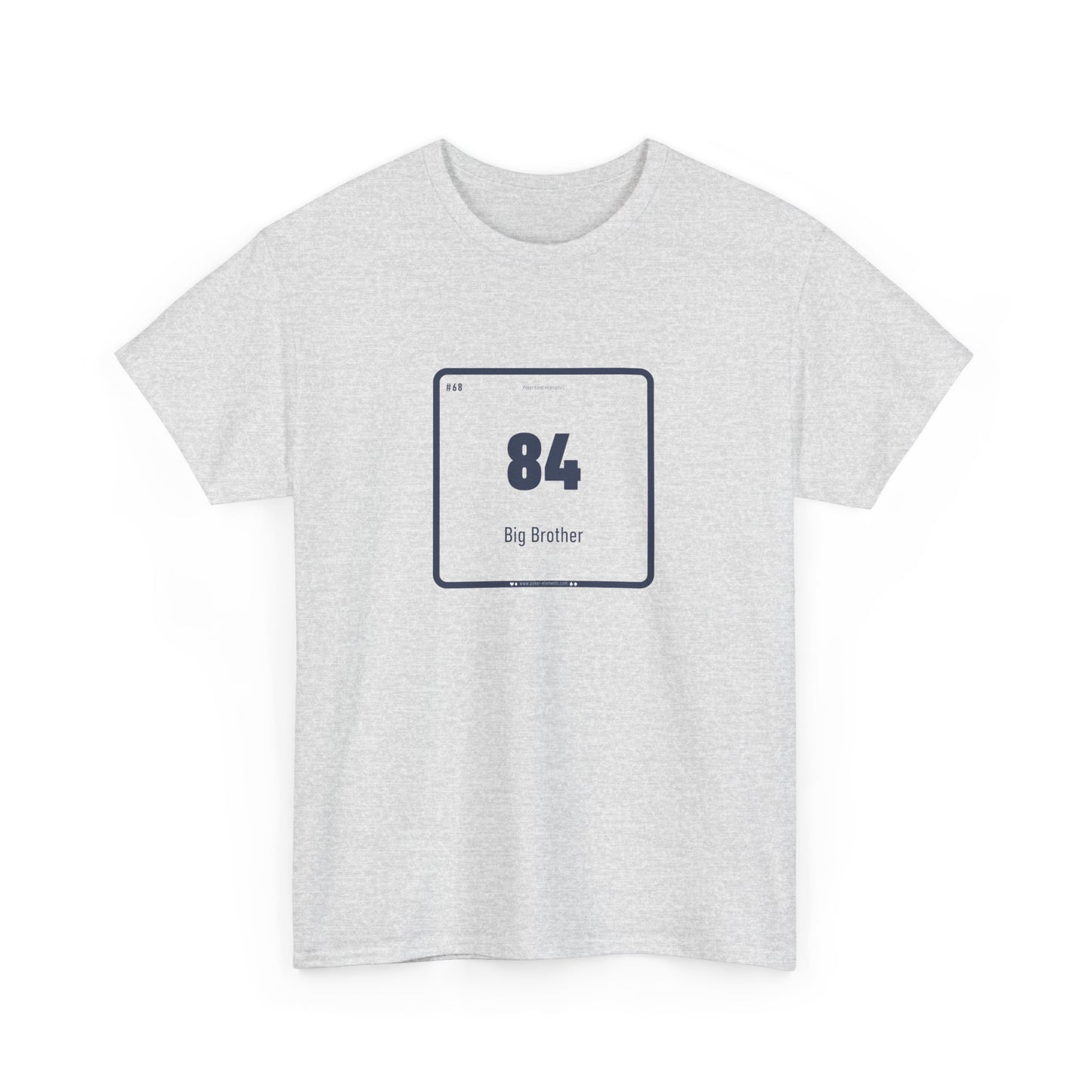 84 - Big Brother's Poker Watch T-shirt - Periodic Elements Design