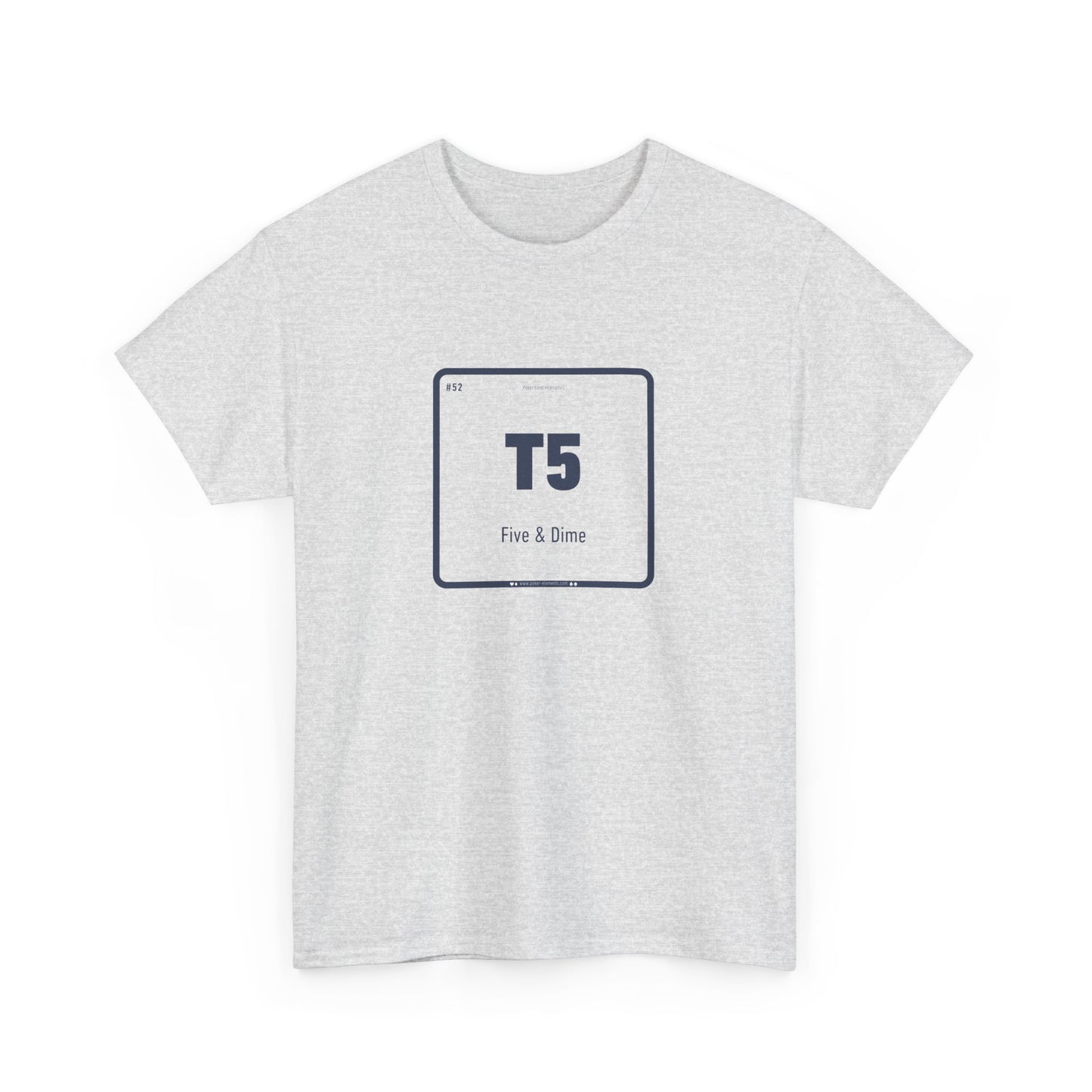 T5 - Five & Dime T-Shirt - Periodic Poker Design