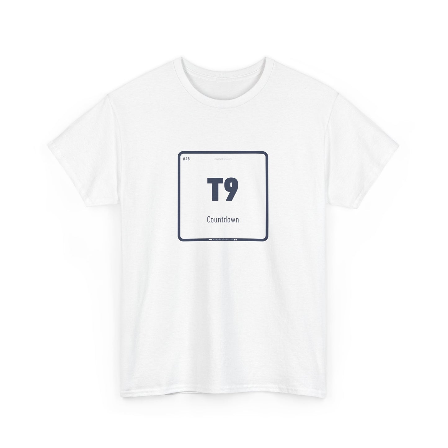 T9 - Countdown T-shirt - Poker's Periodic Thrill