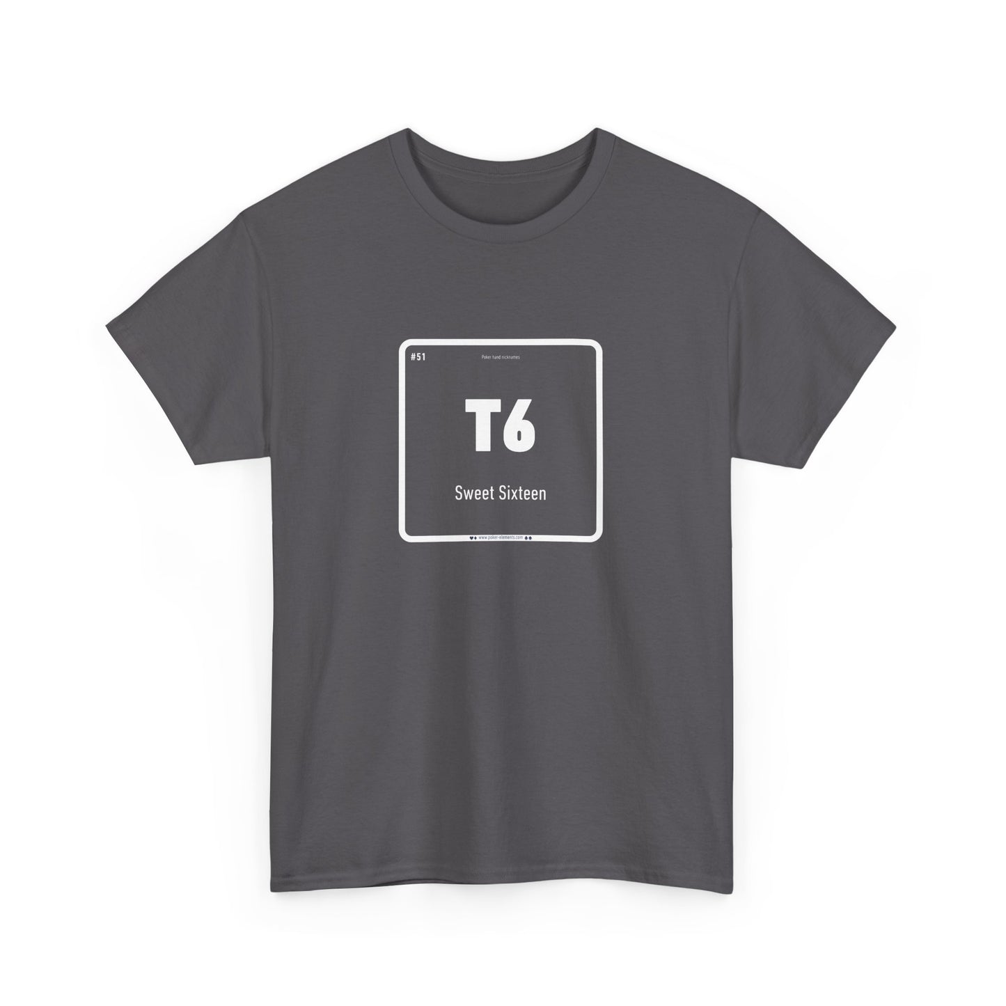 T6 - Sweet Sixteen Bluff T-shirt - Periodic Table Design