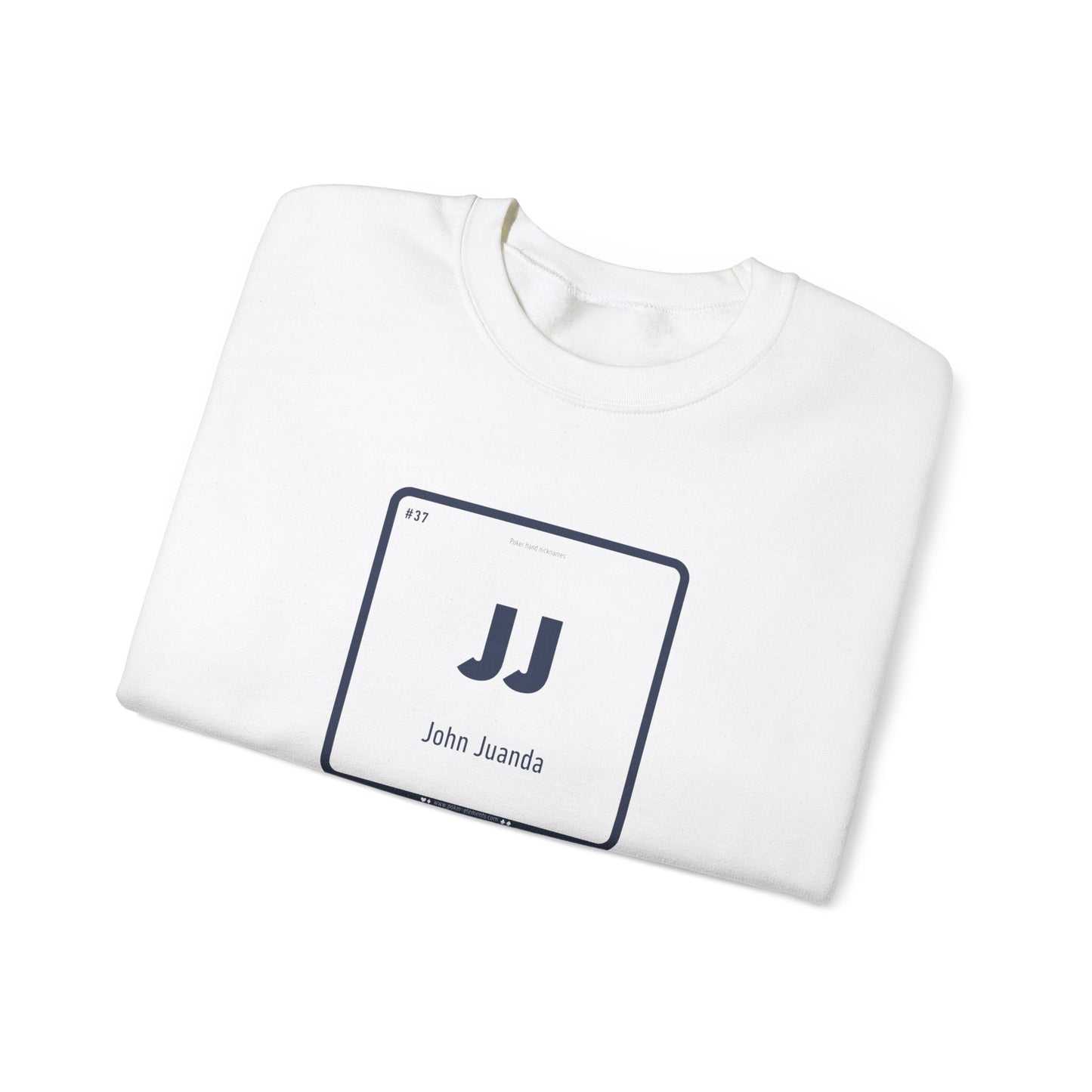 JJ - John Juanda's Bluff Badge Sweatshirt - Periodic Elements Design